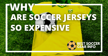 Why Are Soccer Jerseys So Expensive For Buying | NFL Jerseys Cost