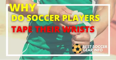 Why Do Soccer Players Tape Their Wrists, Fingers & Arm With Hand Tape