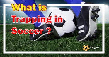 What is trapping in soccer?